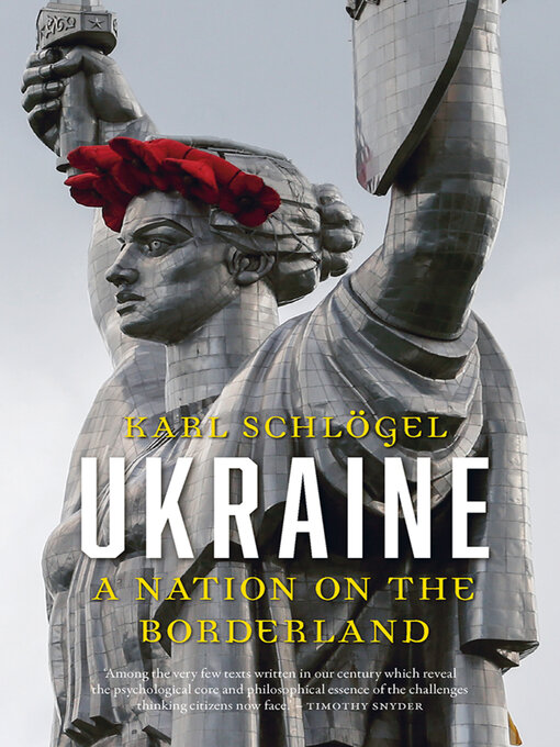 Title details for Ukraine by Karl Schlögel - Available